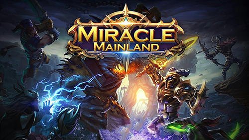 download Miracle mainland apk